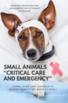 Small Animals "Critical Care and Emergency"::
