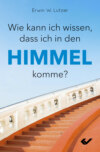 Wie kann ich wissen, dass ich in den Himmel komme?
