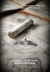 Logen, Licht  und Menschenliebe