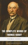 The Complete Works of Thomas Hardy