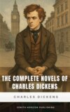 The Complete Novels of Charles Dickens