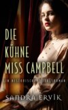 Die Kühne Miss Campbell