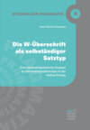 Die W-Überschrift als selbständiger Satztyp
