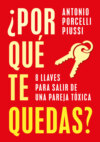 ¿Por qué te quedas?