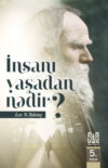 İnsanı yaşadan nədir