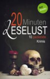 20 Minuten Leselust - Band 2: 10 packende Krimis