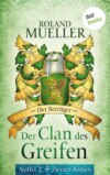 Der Clan des Greifen – Staffel II. Zweiter Roman: Der Betrüger