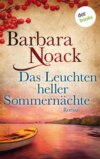 Das Leuchten heller Sommernächte