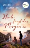 Heute fängt das Morgen an