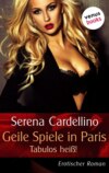 Geile Spiele in Paris - Tabulos heiß!