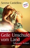 Geile Unschuld vom Land – Tabuloses Treiben