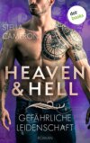 Heaven & Hell - Gefährliche Leidenschaft