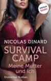 Survival-Camp -  Meine Mutter und ich