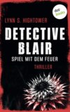 Detective Blair – Spiel mit dem Feuer
