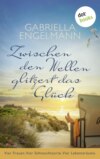 Zwischen den Wellen glitzert das Glück