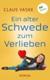 Ein alter Schwede zum Verlieben