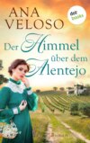 Der Himmel über dem Alentejo