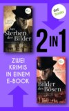 Das Sterben der Bilder & Bilder des Bösen