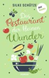 Das Restaurant der kleinen Wunder