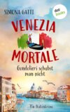 Venezia Mortale – Gondolieri schubst man nicht