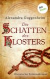 Die Schatten des Klosters