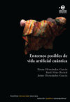 Entornos posibles de vida artificial cúantica