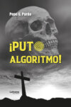 ¡Puto algoritmo!