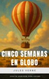Cinco semanas en globo