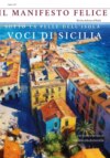 Il Manifesto Felice, luglio 2025, Sicilia