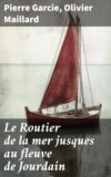 Le Routier de la mer jusques au fleuve de Jourdain