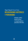 Revisionismo histórico y peronismo