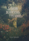 El jardín de fantasías y pecadores