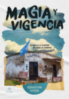  Magia y vigencia