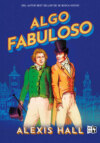 Algo fabuloso