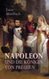 Napoleon und die Königin von Preußen