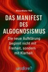 Das Manifest des Algognosismus