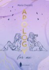 Apology for Me