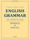 English Grammar. Reference & Practice