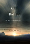 The Gift of Battle