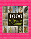 1000 Scupltures of Genius