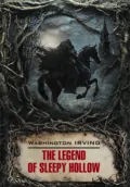 The Legend of Sleepy Hollow / Легенда о Сонной Лощине. Новеллы. Книга для чтения на английском языке - Вашингтон Ирвинг