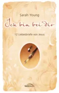 Ich bin bei dir – Verteilheft - Sarah  Young