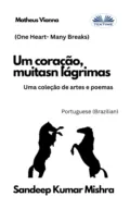 Um Coração, Muitas Lágrimas - Sandeep Kumar Mishra
