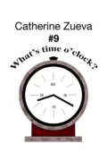 What’s time o’clock? #9. Poetry for kids - Catherine Zueva