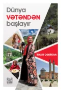 Dünya Vətəndən başlayır - Qədirova İradə