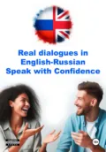 Real dialogues in english-russian speak with confidence - Oleksandr Mitev