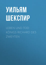 Leben und Tod Königs Richard des zweyten