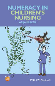 Numeracy in Children\'s Nursing