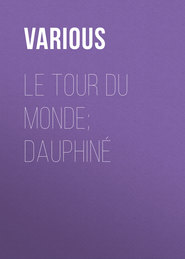 Le Tour du Monde; Dauphiné