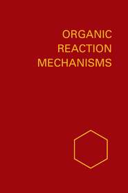 Organic Reaction Mechanisms 1991